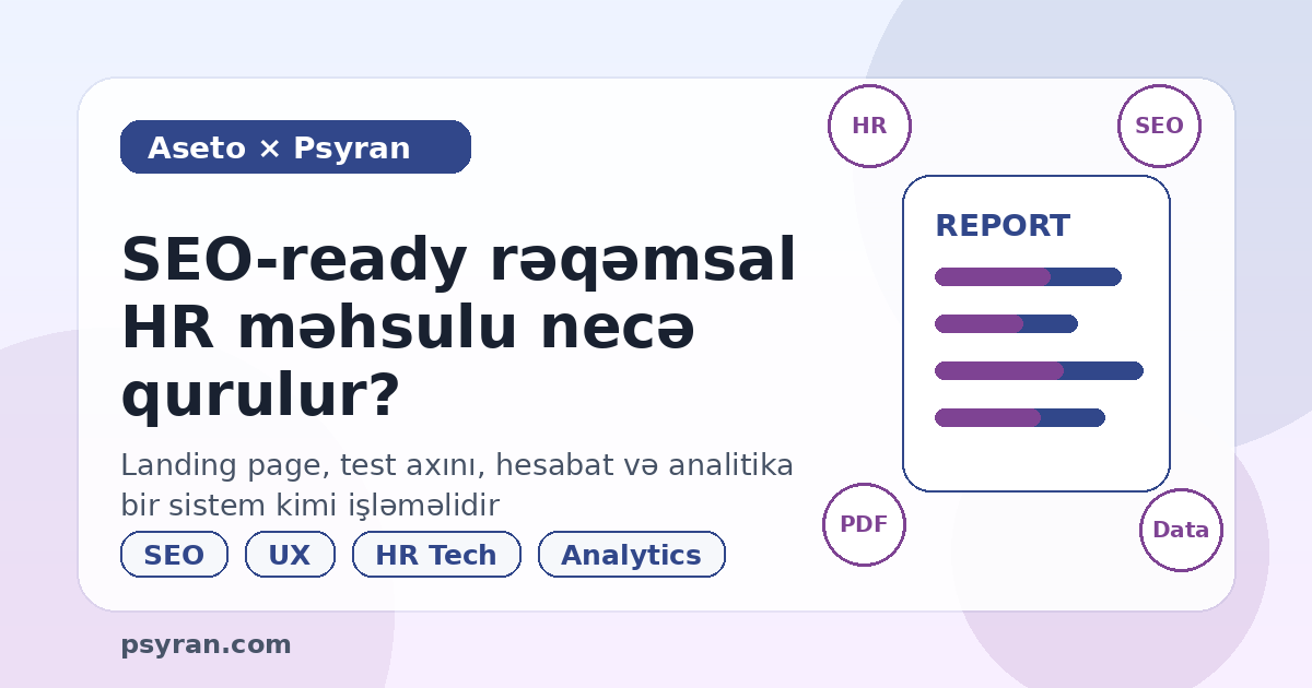 How a Digital HR Product Grows: SEO, UX and Analytics as One System Psyran